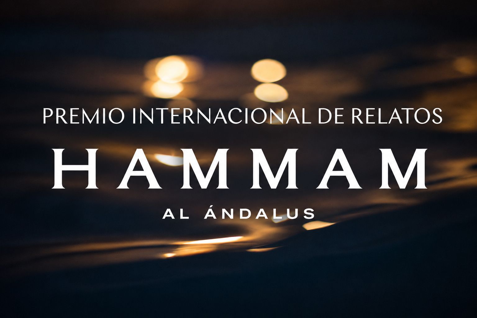 VII Premio Internacional de Relatos Hammam Al Ándalus
