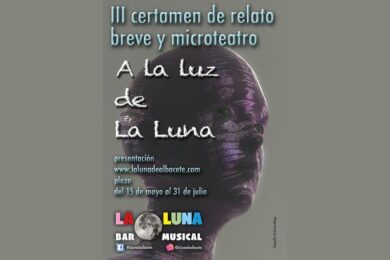 III Certamen de Relato Corto y Microteatro La Luna de Albacete