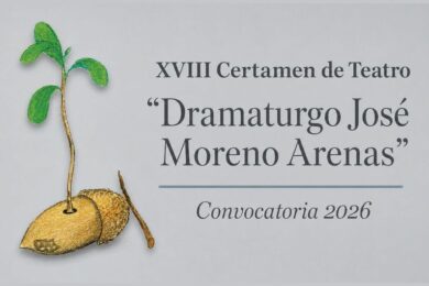 XVIII Certamen de Teatro “Dramaturgo José Moreno Arenas”