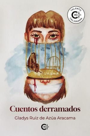 “Cuentos derramados”, de Gladys Ruiz de Azúa Aracama