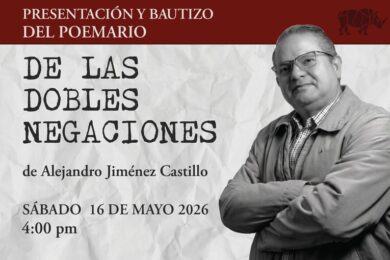 Presentación de “De las dobles negaciones”, de Alejandro Jiménez Castillo