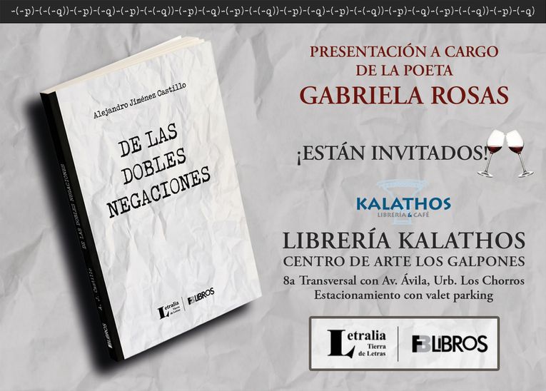 Presentación de “De las dobles negaciones”, de Alejandro Jiménez Castillo