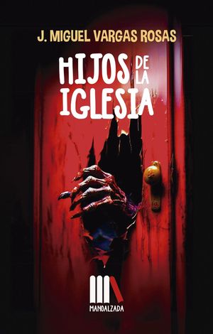 “Hijos de la iglesia”, de J. Miguel Vargas Rosas