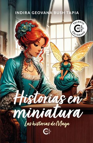 “Historias en miniatura”, de Indira Geovana Bush Tapia