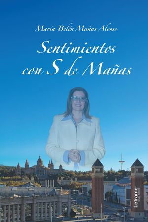 “Sentimientos con S de Mañas”, de María Belén Mañas Alonso
