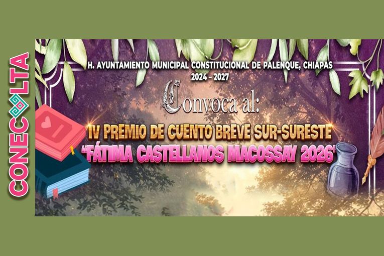 IV Premio de Cuento Breve Sur-Sureste Fátima Castellanos Macossay 2026