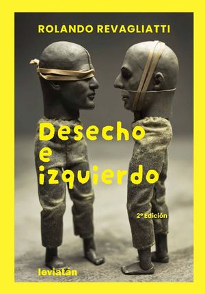 “Desecho e izquierdo”, de Rolando Revagliatti