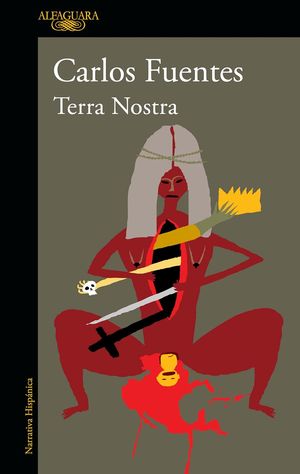 “Terra Nostra”, de Carlos Fuentes