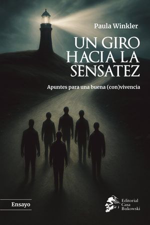 “Un giro hacia la sensatez”, de Paula Winkler