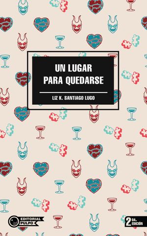 “Un lugar para quedarse”, de Liz K. Santiago Lugo