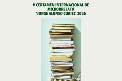 V Certamen Internacional de Microrrelato Jorge Alonso Curiel 2026