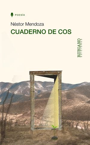 “Cuaderno de Cos”, de Néstor Mendoza