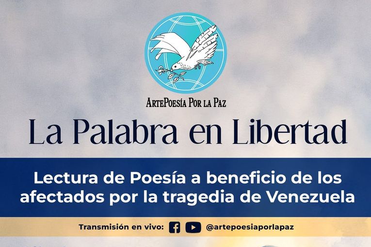 Artepoesía por la Paz organiza la lectura poética “La Palabra en Libertad” en apoyo a Venezuela