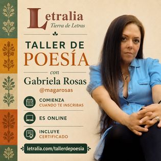 Taller de Poesía de Letralia, con Gabriela Rosas