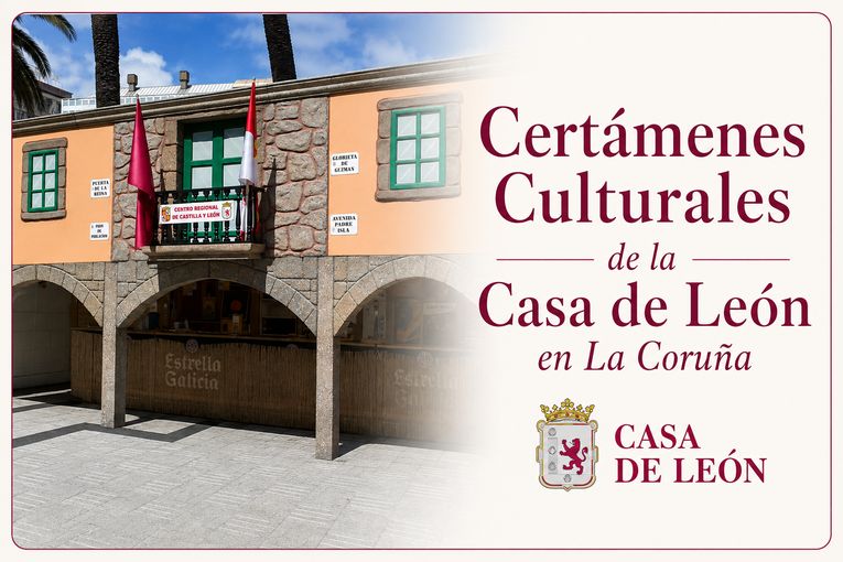Certámenes Culturales 2026 de la Casa de León en La Coruña