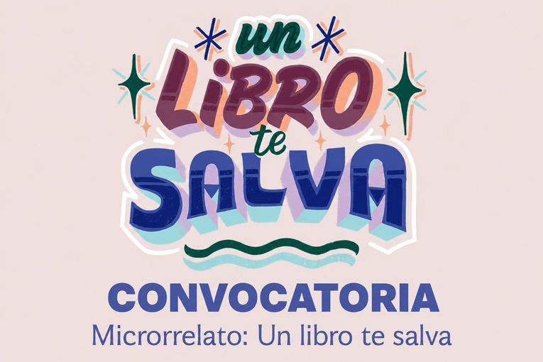 Concurso de Microrrelato “Un libro te salva”