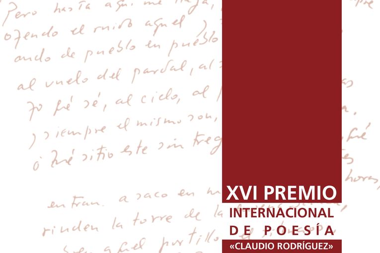 XVI Premio Internacional de Poesía “Claudio Rodríguez”