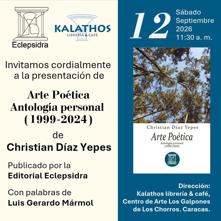 Presentación de “Arte poética. Antología personal (1999-2024)”, de Christian Díaz Yepes