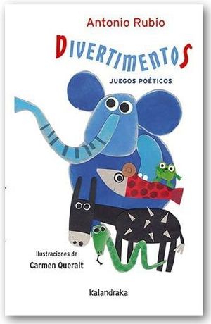 “Divertimentos: juegos poéticos”, de Antonio Rubio y Carmen Queralt