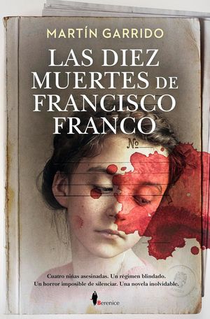 “Las diez muertes de Francisco Franco”, de Martín Garrido