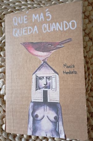 “Qué más queda cuando”, de Marcia Mendieta Estenssoro