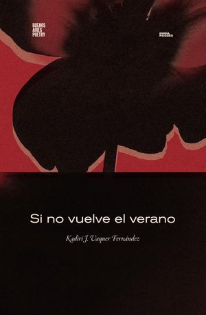 “Si no vuelve el verano”, de Kadiri Vaquer Fernández