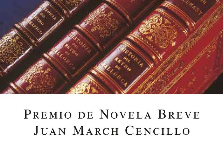 XXXIV Premio de Novela Breve Juan March Cencillo