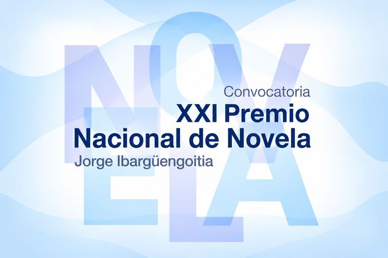 XXI Premio Nacional de Novela Jorge Ibargüengoitia