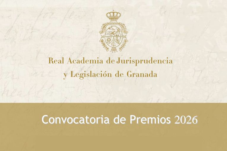 Premios 2026 de la Real Academia de Jurisprudencia y Legislación de Granada