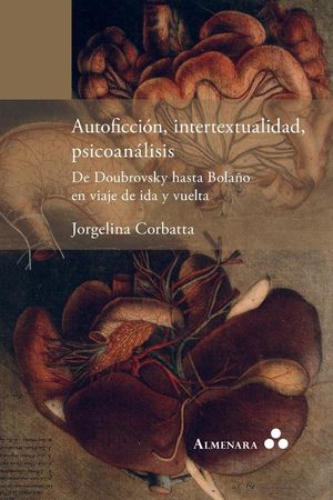 “Autoficción, intertextualidad, psicoanálisis”, de Jorgelina Corbatta