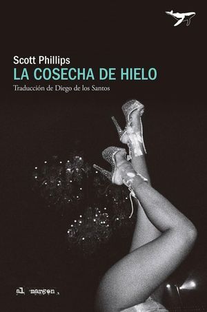 “La cosecha de hielo”, de Scott Phillips