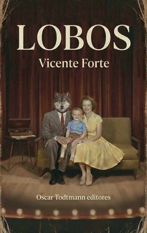 “Lobos”, de Vicente Forte