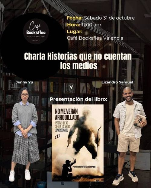 Presentación de “No me verán arrodillado: historias que no cuentan los medios”, de Lizandro Samuel
