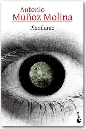 “Plenilunio”, de Antonio Muñoz Molina